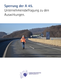 Sperrung der A 45: Unternehmensbefragung zu den Auswirkungen